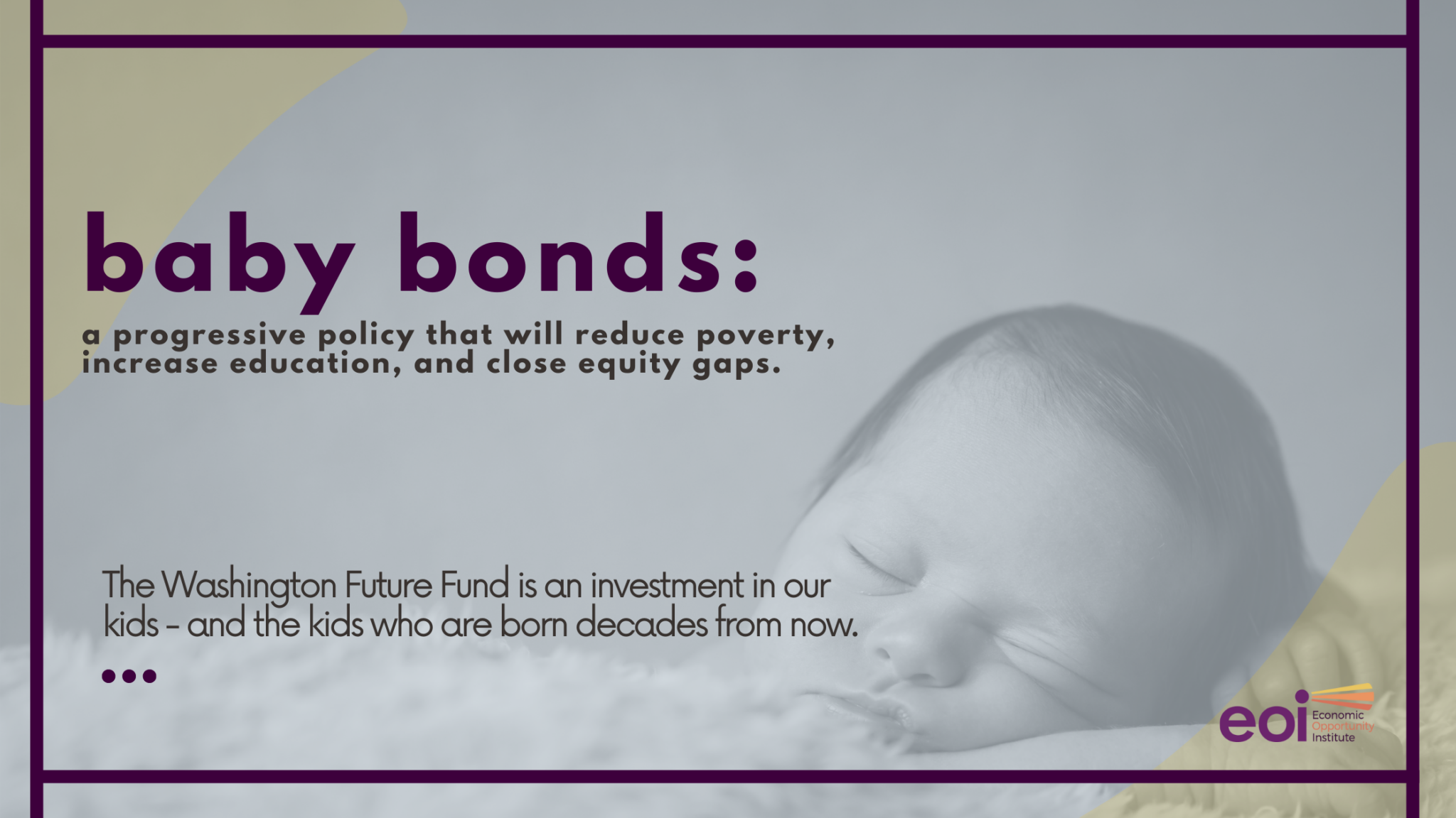 Baby Bonds: A Step Toward Racial and Economic Equity Economic ...